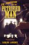 [The P.K Pinkerton Mysteries 02] • The Case of the Petrified Man